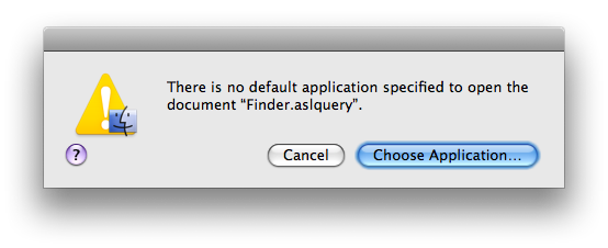 A dialog box that says ‘There is no default application specified to open the document “CFLog.aslquery”.’