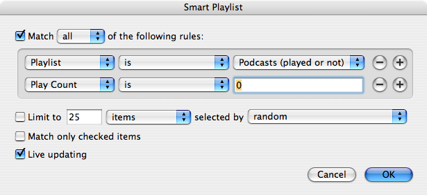 The rules in the “Recent podcasts (never played)” playlist are: Playlist is “Podcasts (played or not)”; Play Count is 0.