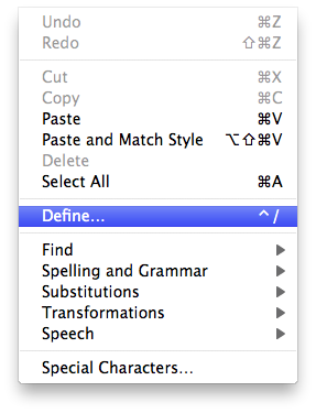 The Edit menu contains a Define menu item, with the keyboard shortcut of ctrl-slash.